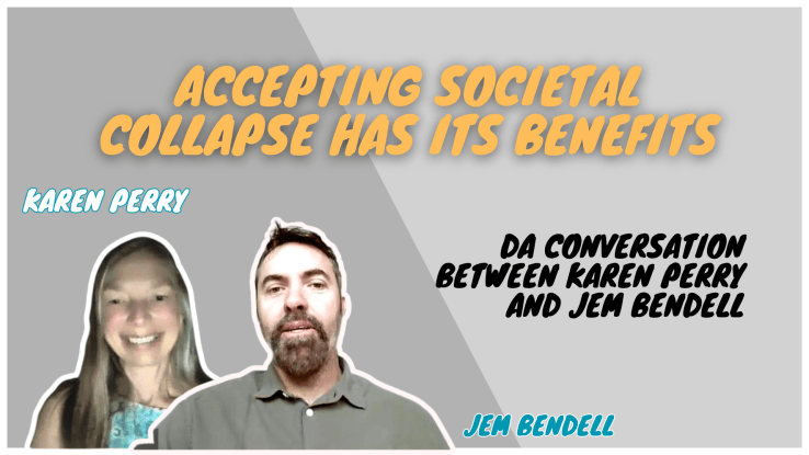 The benefits of collapse acceptance, part 2: the doomster way